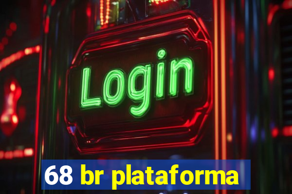 68 br plataforma